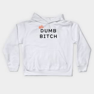 #1 Dumb Bitch Kids Hoodie